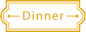 Dinner